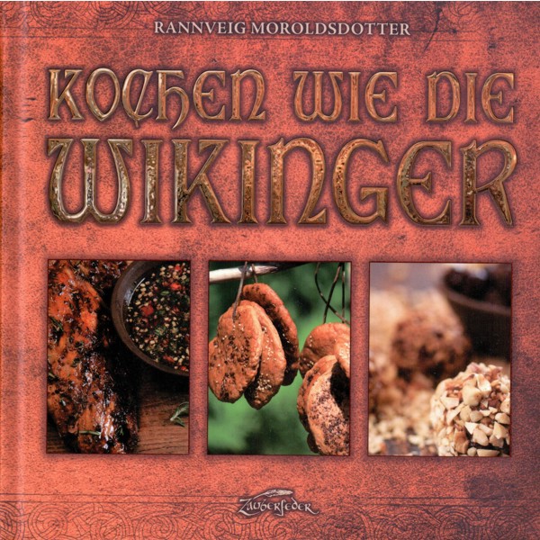 Wikinger-Kochbuch 800 bis 1050 n Chr